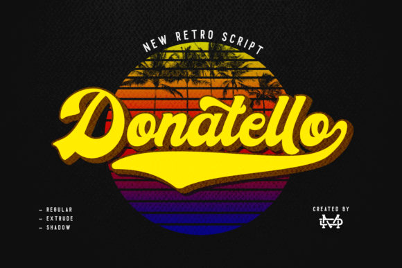 Donatello: The Perfect Handwritten Font for Your Next Campaign